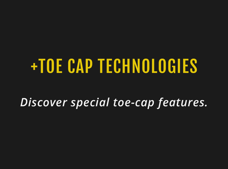 TOE CAP TECHNOLOGIES